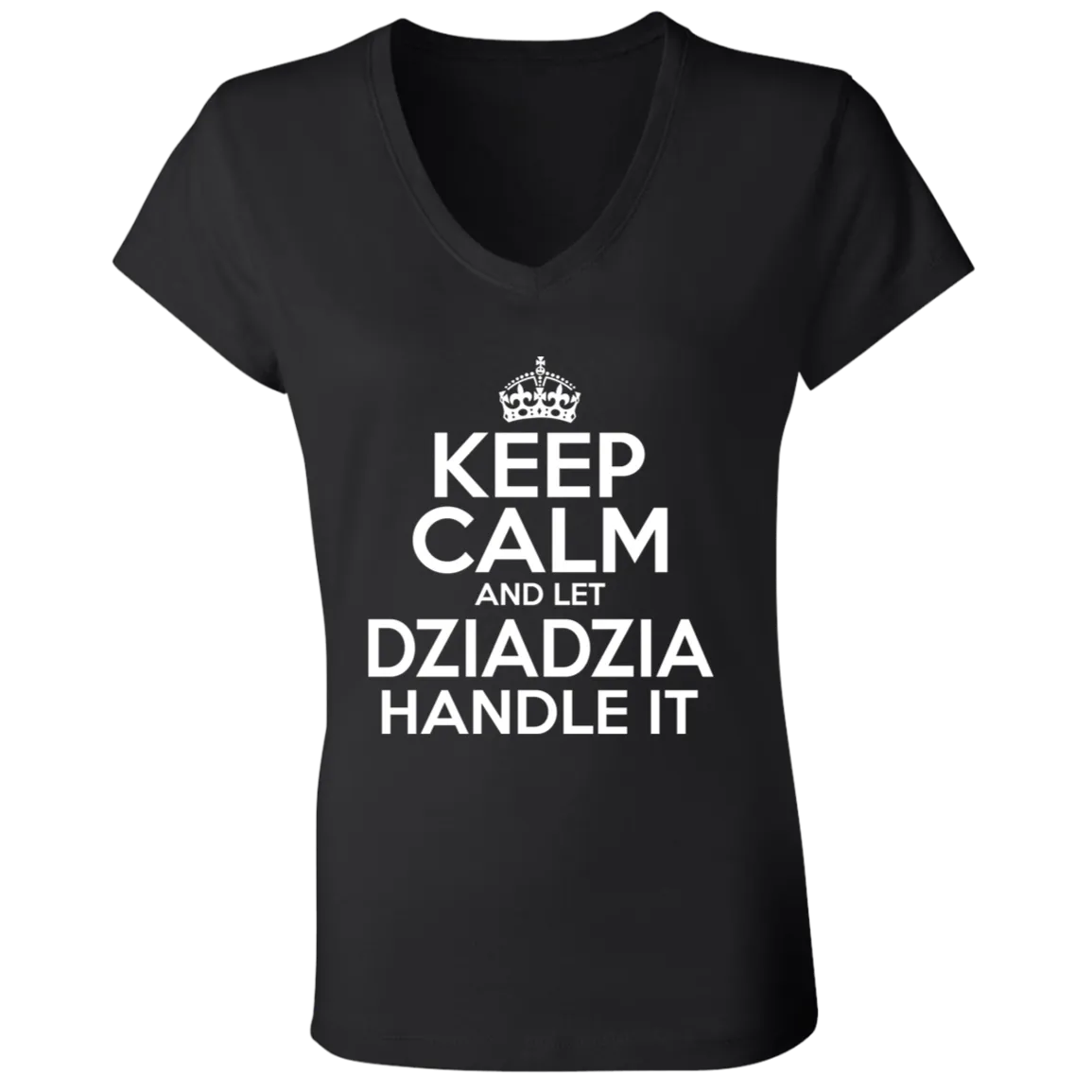 Keep Calm And Let Dziadzia Handle It