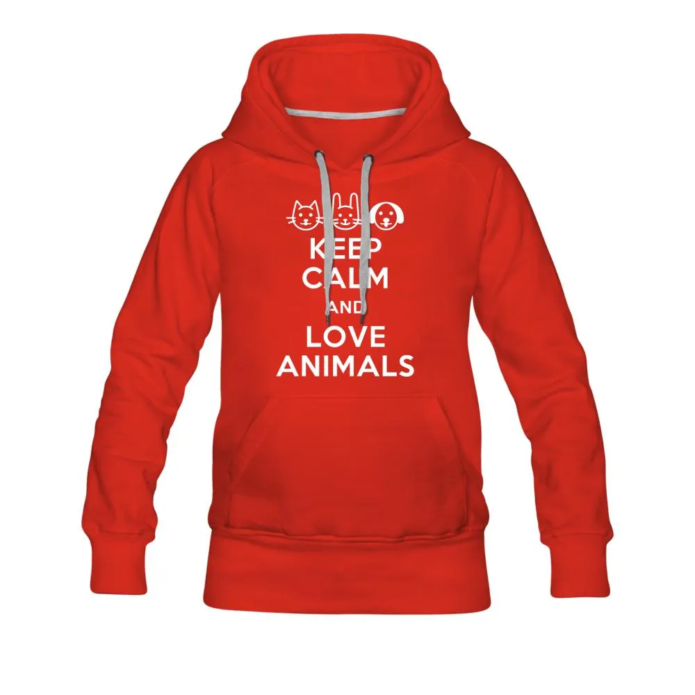 Keep Calm and love animals Women’s Premium Hoodie