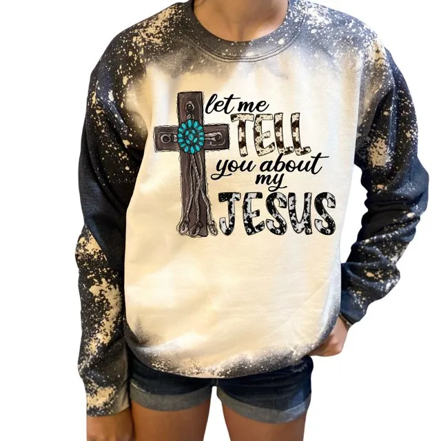 Let Me Tell You About My Jesus Cow Print Adult Sweatshirt