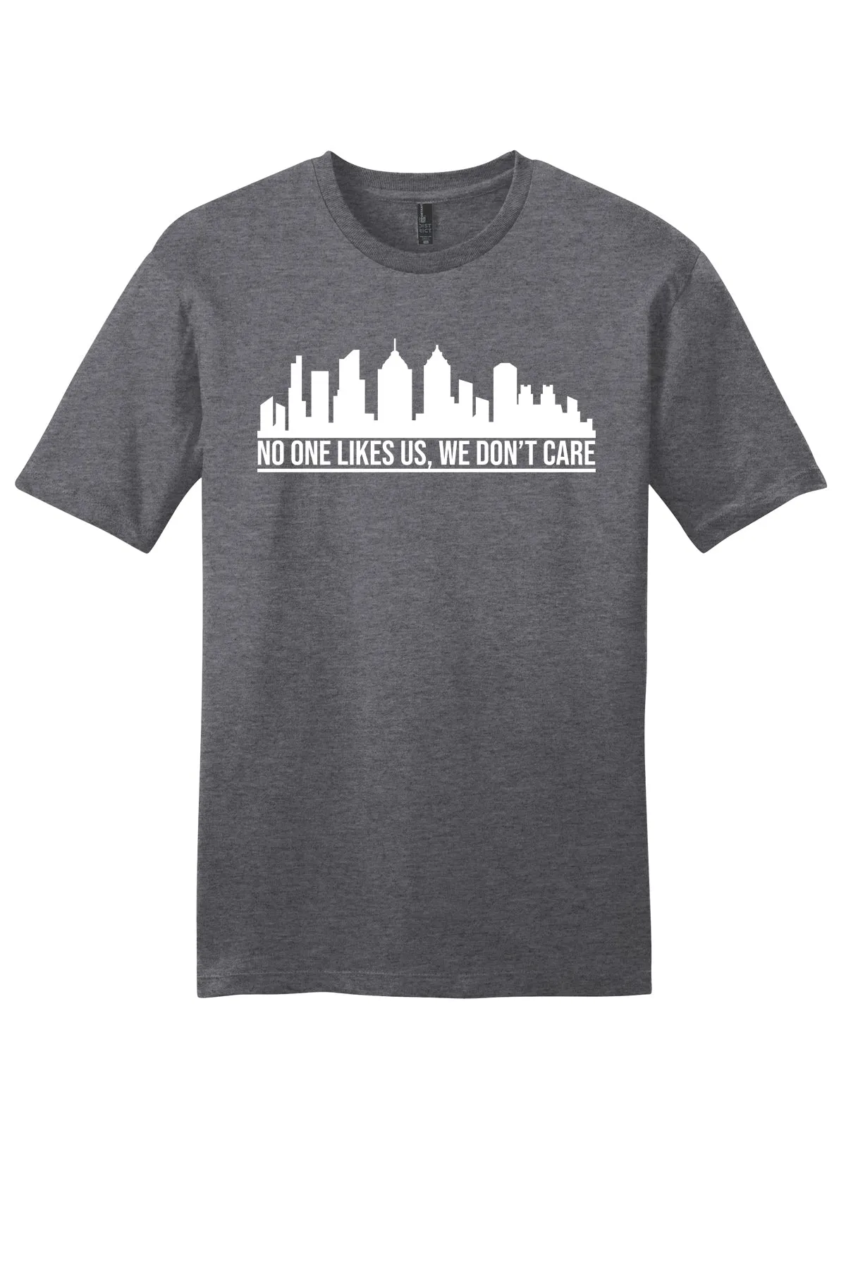 No One Likes Us - Unisex T-Shirt