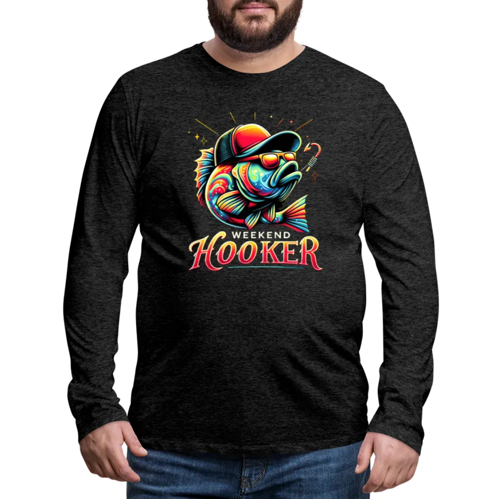 Weekend Hooker Fishing Men's Premium Long Sleeve T-Shirt