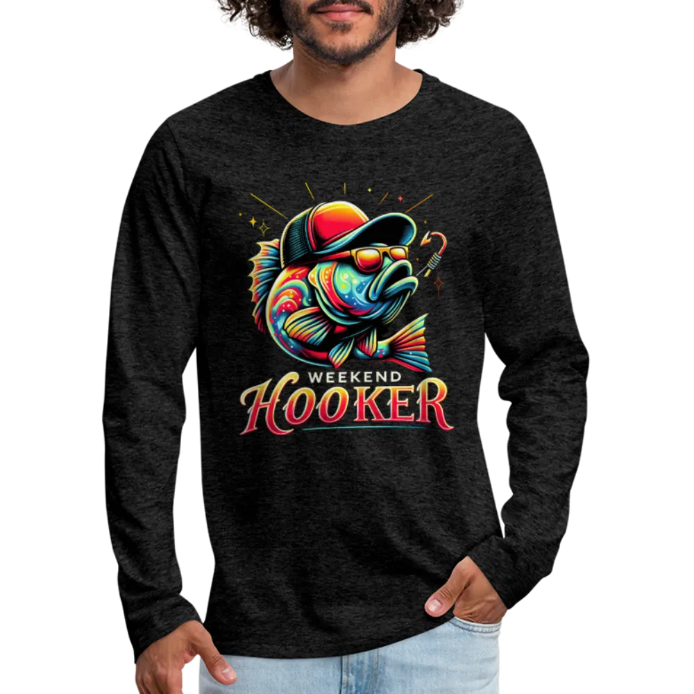 Weekend Hooker Fishing Men's Premium Long Sleeve T-Shirt